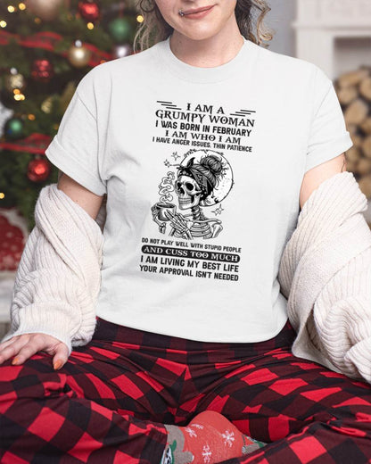 FEBRUARY - GRUMPY WOMAN - BIRTHDAY SHIRT FOR WOMEN - NTTD02 (SKU2602-150-02)