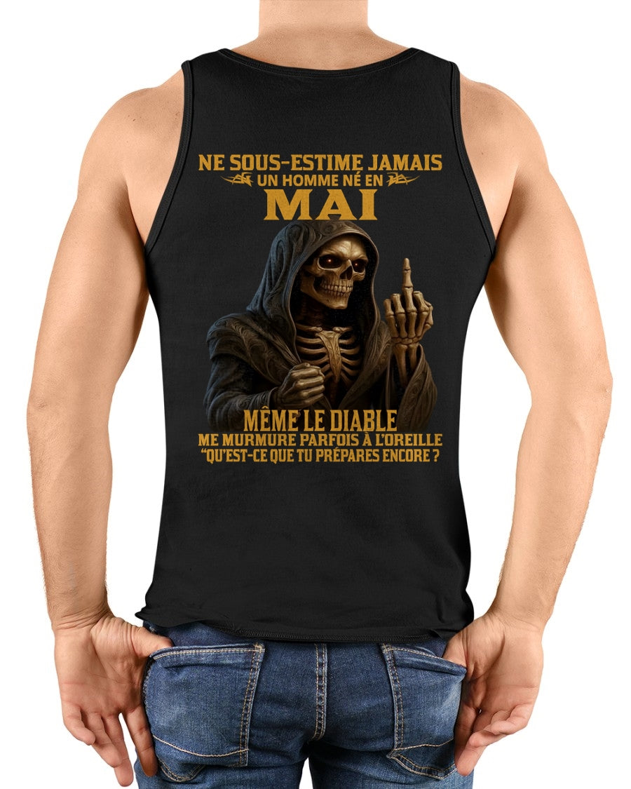 NE SOUS-ESTIME JAMAIS UN HOMME NÉ EN MAI Fr05 frNTTD05 male (SKU12-305-05)