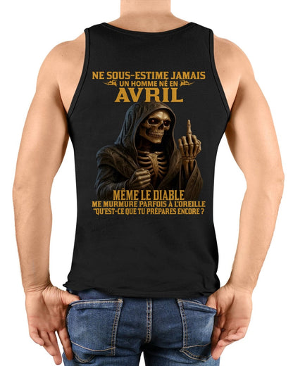 NE SOUS-ESTIME JAMAIS UN HOMME NÉ EN AVRIL Fr04 frNTTD04 male (SKU12-305-04)