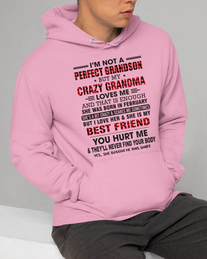 FEBRUARY - I’M NOT A PERFECT GRANDSON BUT MY CRAZY GRANDMA LOVES ME AND THAT IS ENOUGH - FROM GRANDMA - NTTD02 (SKU10-167-02)