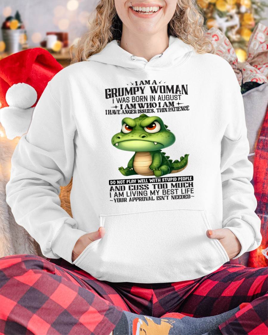 AUGUST - GRUMPY WOMAN - BIRTHDAY SHIRT FOR WOMEN - NTTD08 (SKU2602-183-08)