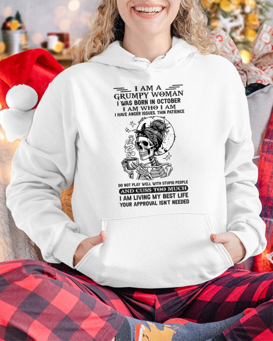 OCTOBER - GRUMPY WOMAN - BIRTHDAY SHIRT FOR WOMEN - NTTD10 (SKU2602-150-10)
