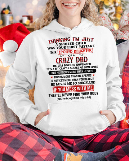 NOVEMBER - THINKING I'M JUST A SPOILED DAUGHTER WAS YOUR FIRST MISTAKE - GIFT FROM DAD - NTTD11 (SKU2604-278-11)