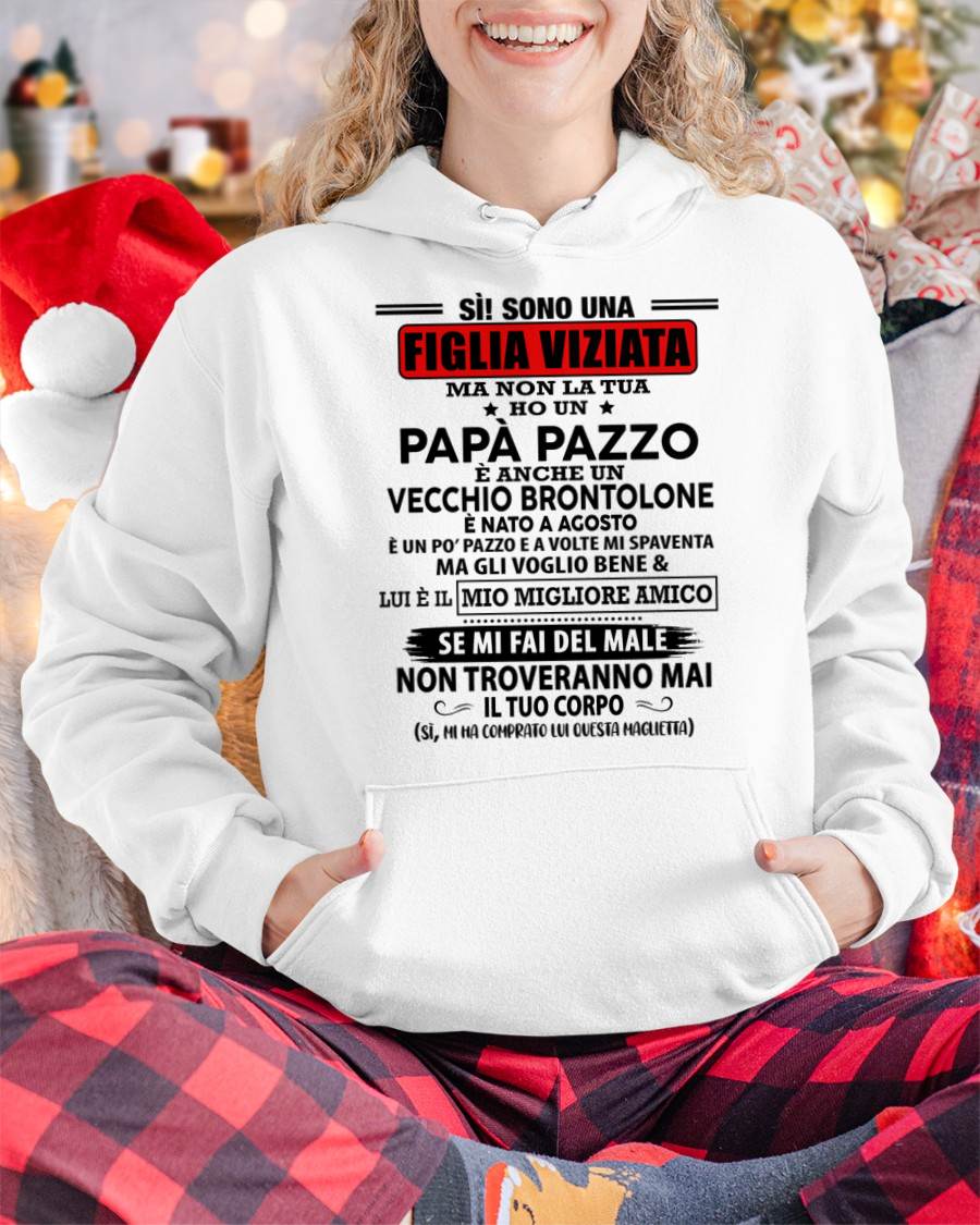 AGOSTO - SÌ, SONO UNA FIGLIA VIZIATA - REGALO DA PAPÀ - NTTD08 (SKU2605-312-08)