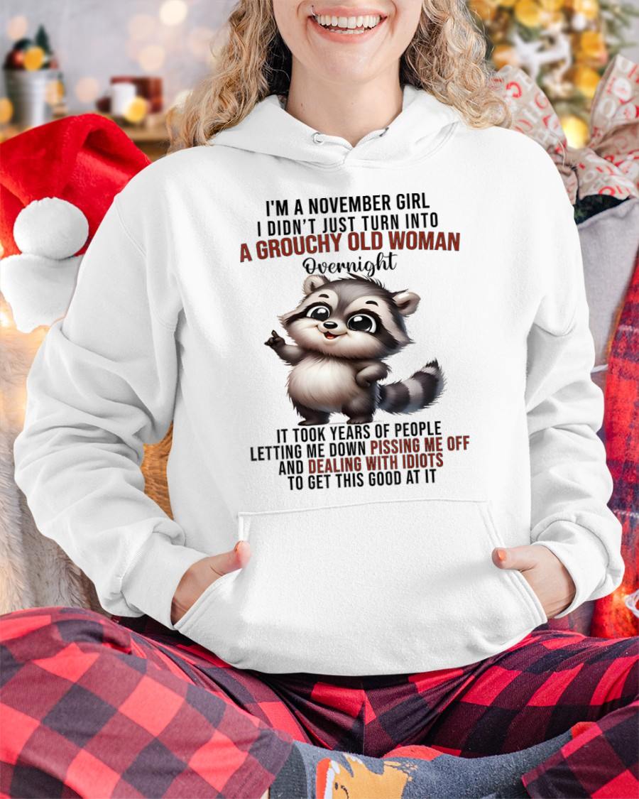 NOVEMBER - GROUCHY WOMAN - BIRTHDAY T-SHIRT FOR WOMEN - NTTD11 (SKU2602-180-11)