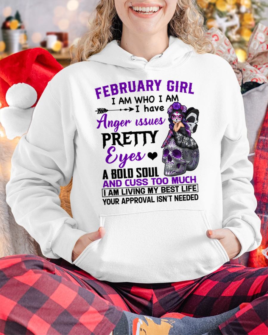 FEBRUARY - I AM WHO I AM - BIRTHDAY SHIRT FOR WOMEN - NTTD02 (SKU26T-01134-02)