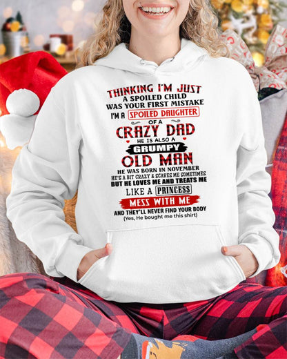 NOVEMBER - THINKING I'M JUST A SPOILED DAUGHTER WAS YOUR FIRST MISTAKE - GIFT FROM DAD - NTTD11 (SKU2603-51-11)
