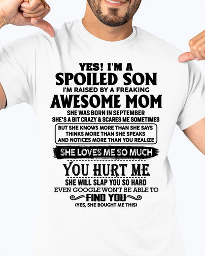 SEPTEMBER - SPOILED SON T-SHIRT - GIFT FROM MOM - NTTD09 (SKU-SPW-09)