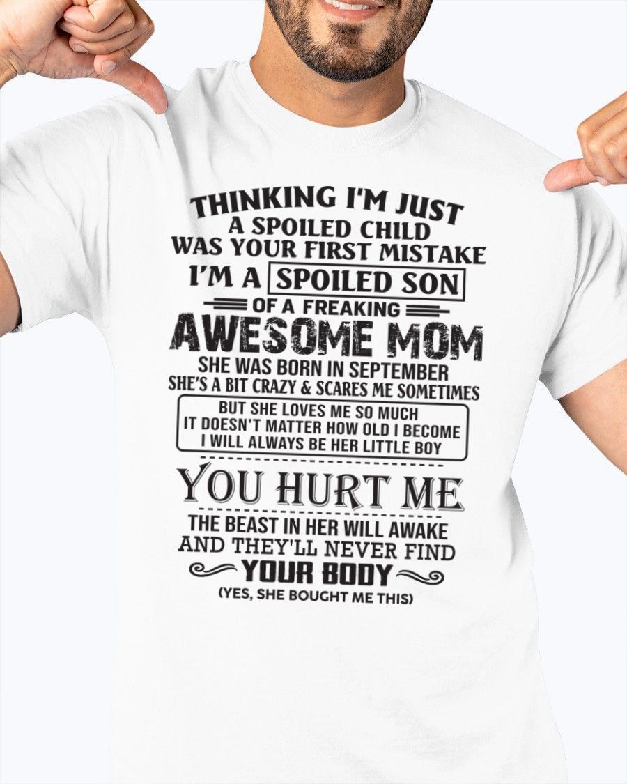 SEPTEMBER - SPOILED SON T-SHIRT - GIFT FROM MOM - NTTD09 (SKU09-08-09)