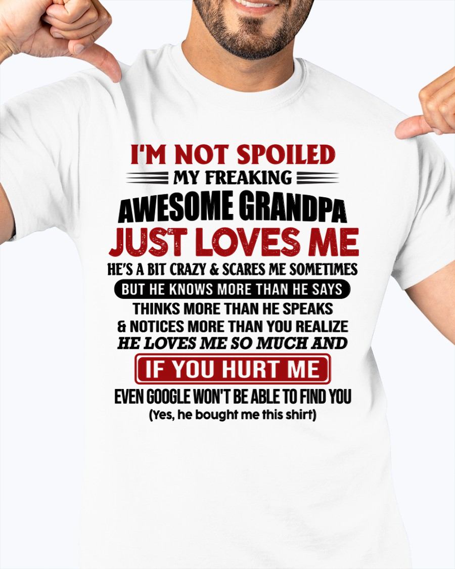 MY FREAKING AWESOME GRANDPA JUST LOVES ME - FOR GRANDSON - GIFT FROM GRANDPA - NTTD00 (SKU09-127-00)