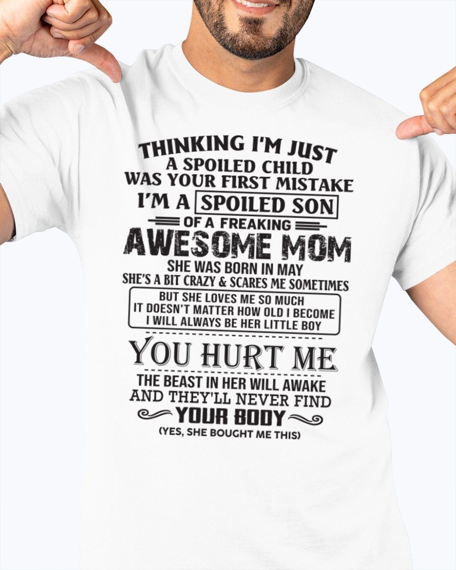 MAY - SPOILED SON T-SHIRT - GIFT FROM MOM - NTTD05 (SKU09-08-05)
