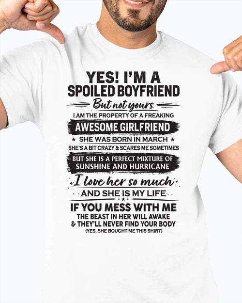 MARCH - I'M A SPOILED BOYFRIEND - GIFT FROM WIFE/GIRLFRIEND - NTTD03 (SKU26T-01250-03)