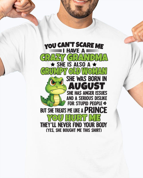 AUGUST - YOU CAN'T SCARE ME - FOR GRANDSON - GIFT FROM GRANDMA - NTTD08 (SKU09-85-08)