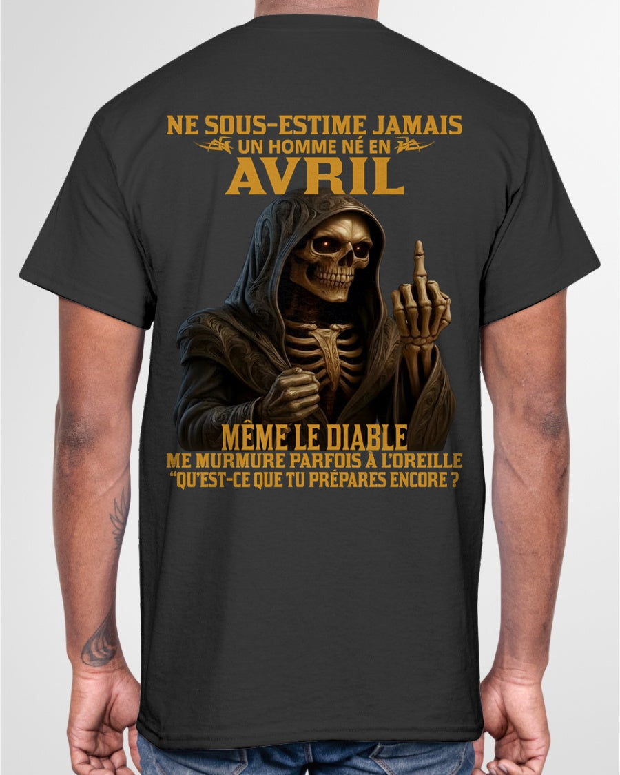 NE SOUS-ESTIME JAMAIS UN HOMME NÉ EN AVRIL Fr04 frNTTD04 male (SKU12-305-04)