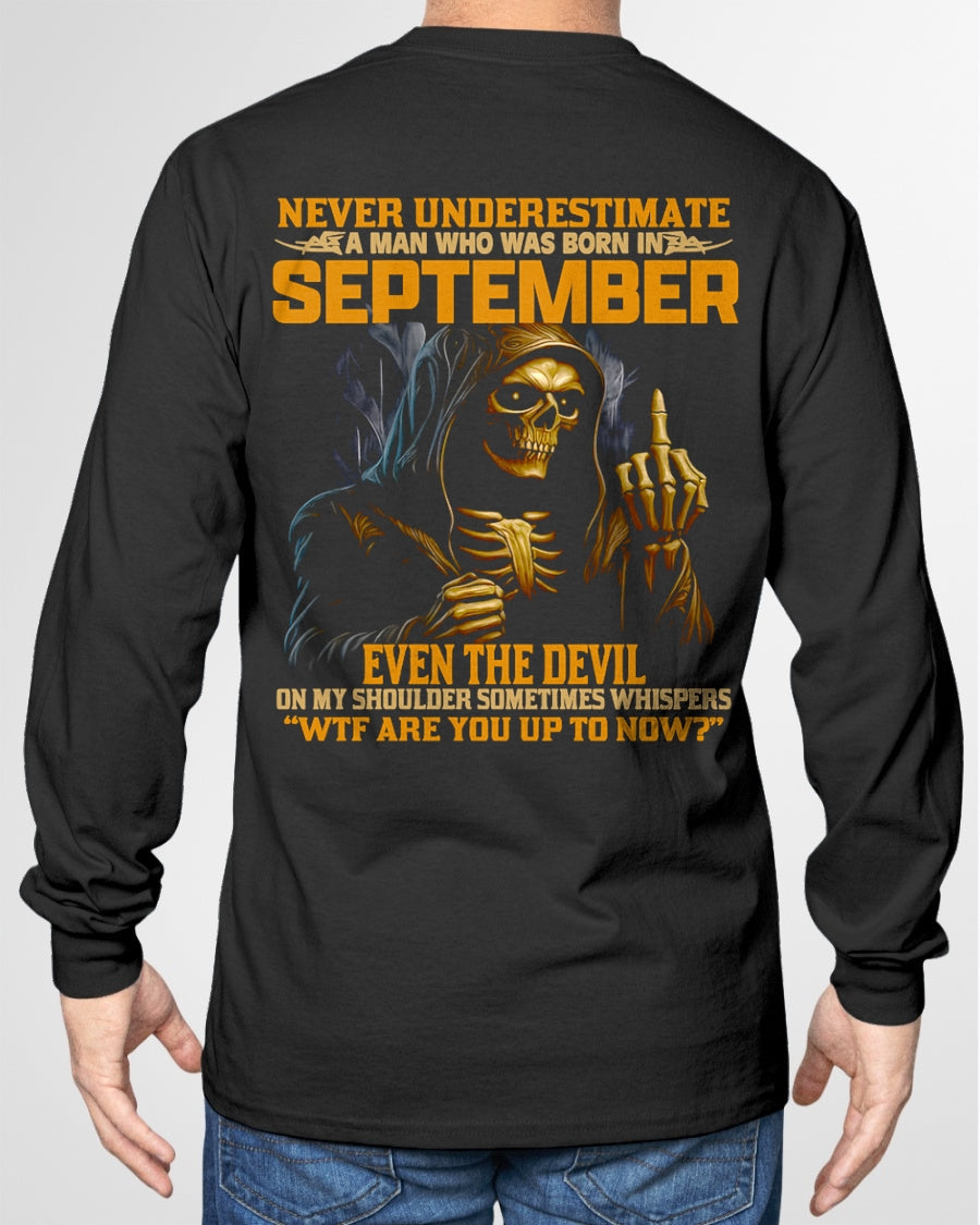 NEVER UNDERESTIMATE A MAN WHO WAS BORN IN SEPTEMBER - ccdi09 male (SKU12-276-09)