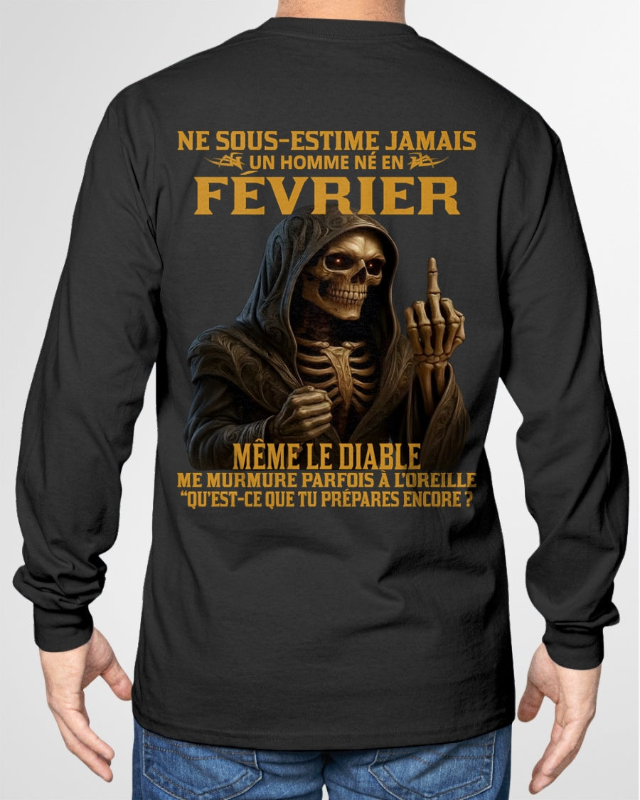 NE SOUS-ESTIME JAMAIS UN HOMME NÉ EN FÉVRIER Fr02 frNTTD02 male (SKU12-305-02)