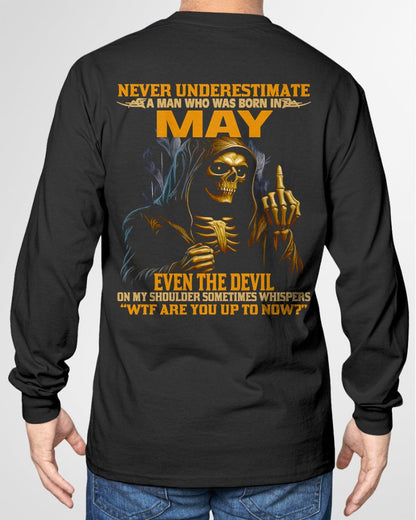 NEVER UNDERESTIMATE A MAN WHO WAS BORN IN MAY - ccdi05 male (SKU12-276-05)