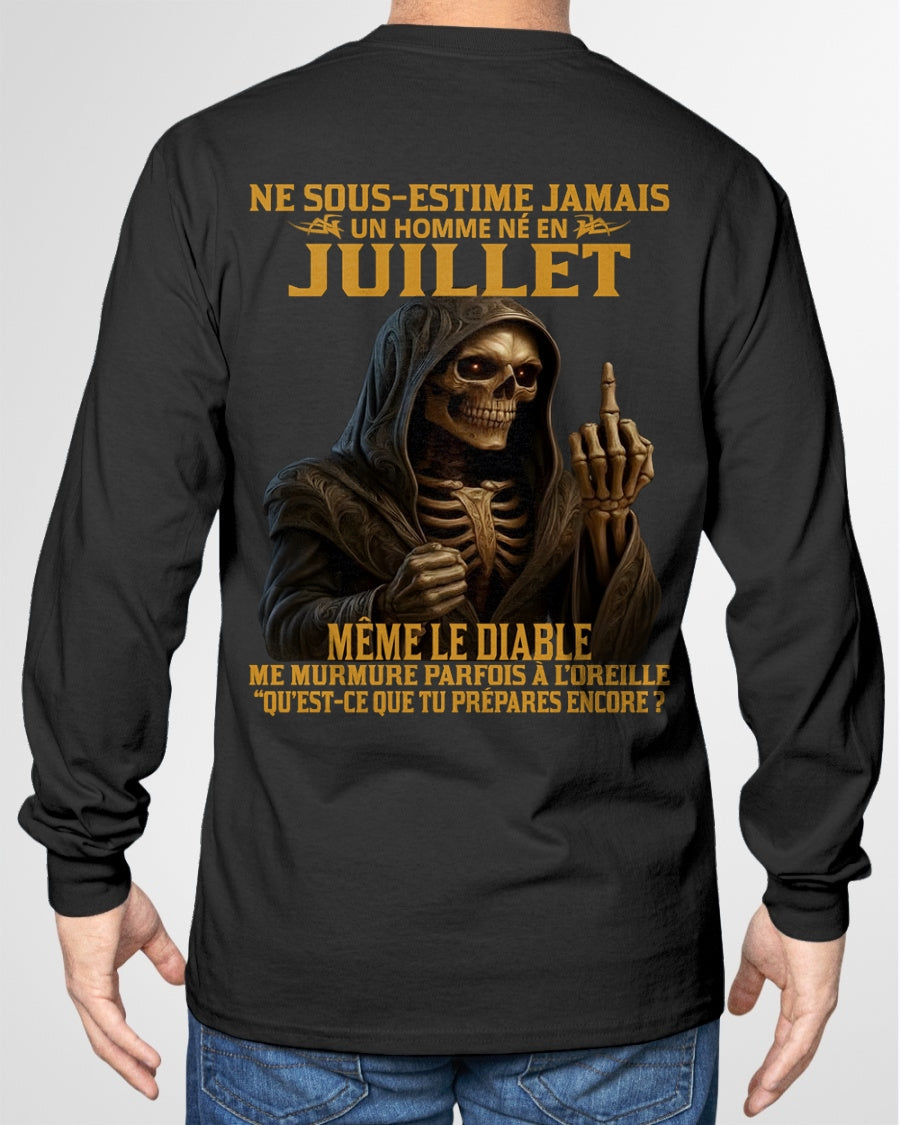 NE SOUS-ESTIME JAMAIS UN HOMME NÉ EN JUILLET Fr07 frNTTD07 male (SKU12-305-07)