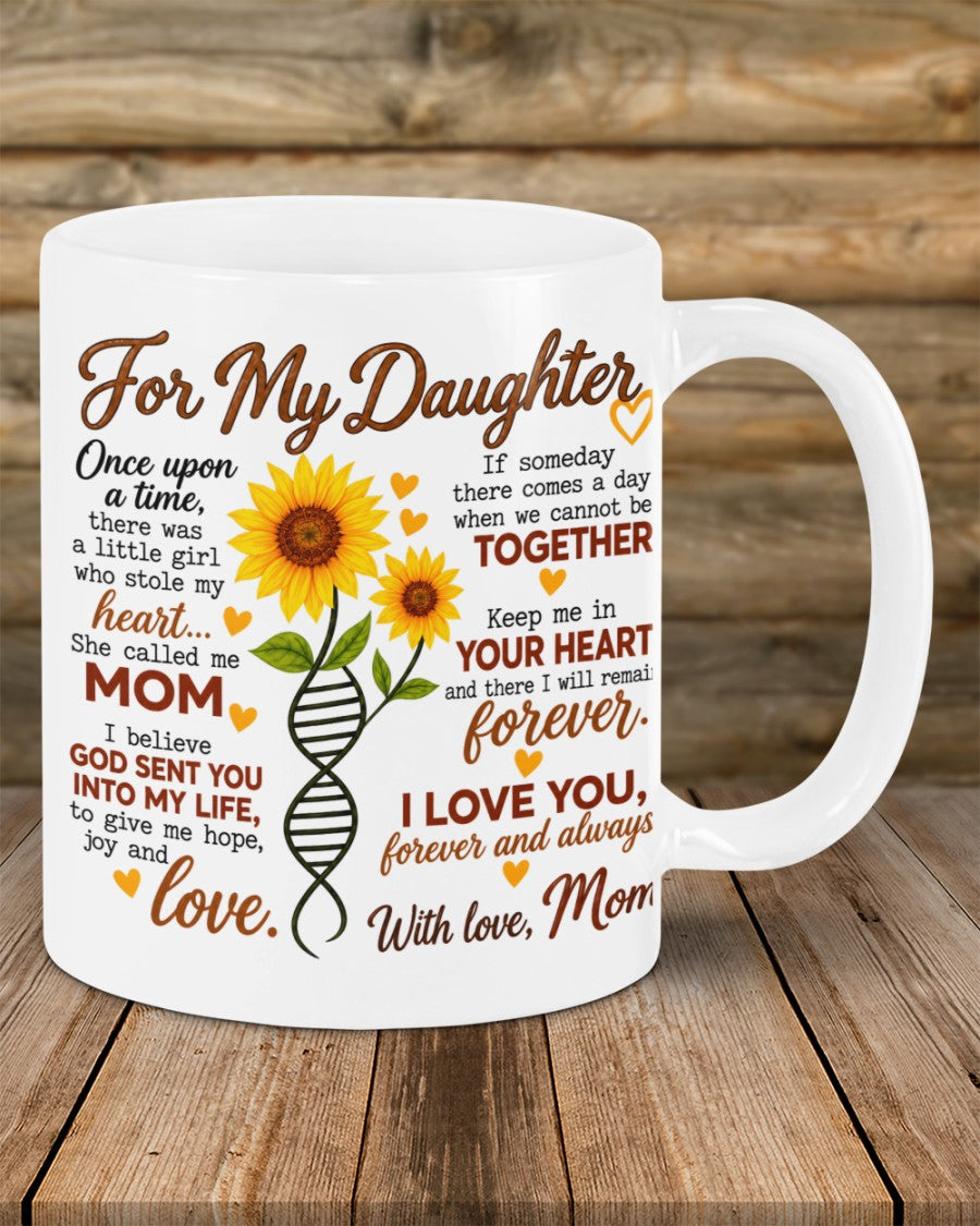 TO MY DAUGHTER MUG - GIFT FROM MOM - NTTD00 (SKU2610-118)