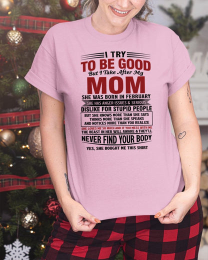 FEBRUARY - TRY TO BE GOOD BUT TAKE AFTER MY MOM - GIFT FROM MOM - NTTD02 (SKU10-03-02)