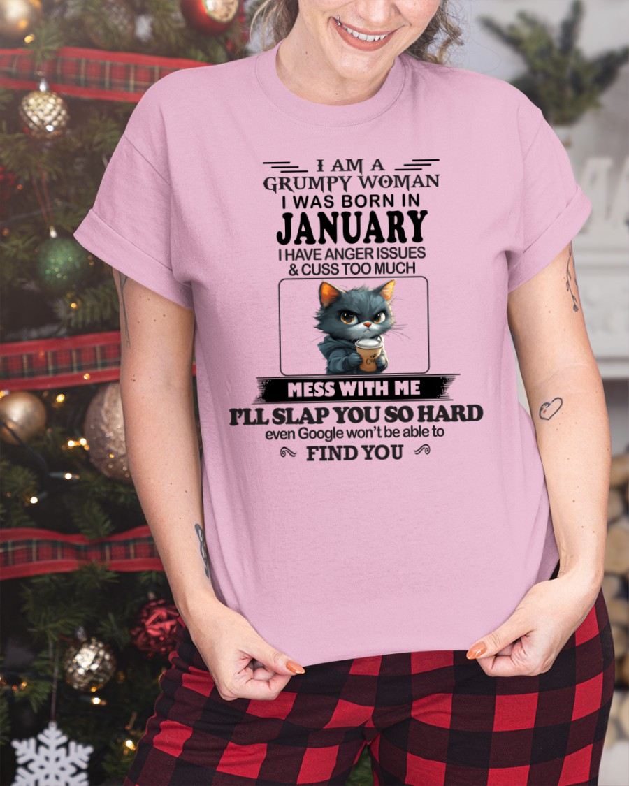 JANUARY - GRUMPY WOMAN - BIRTHDAY GIFT FOR WOMEN - NTTD01 (SKU-GPWM-01)