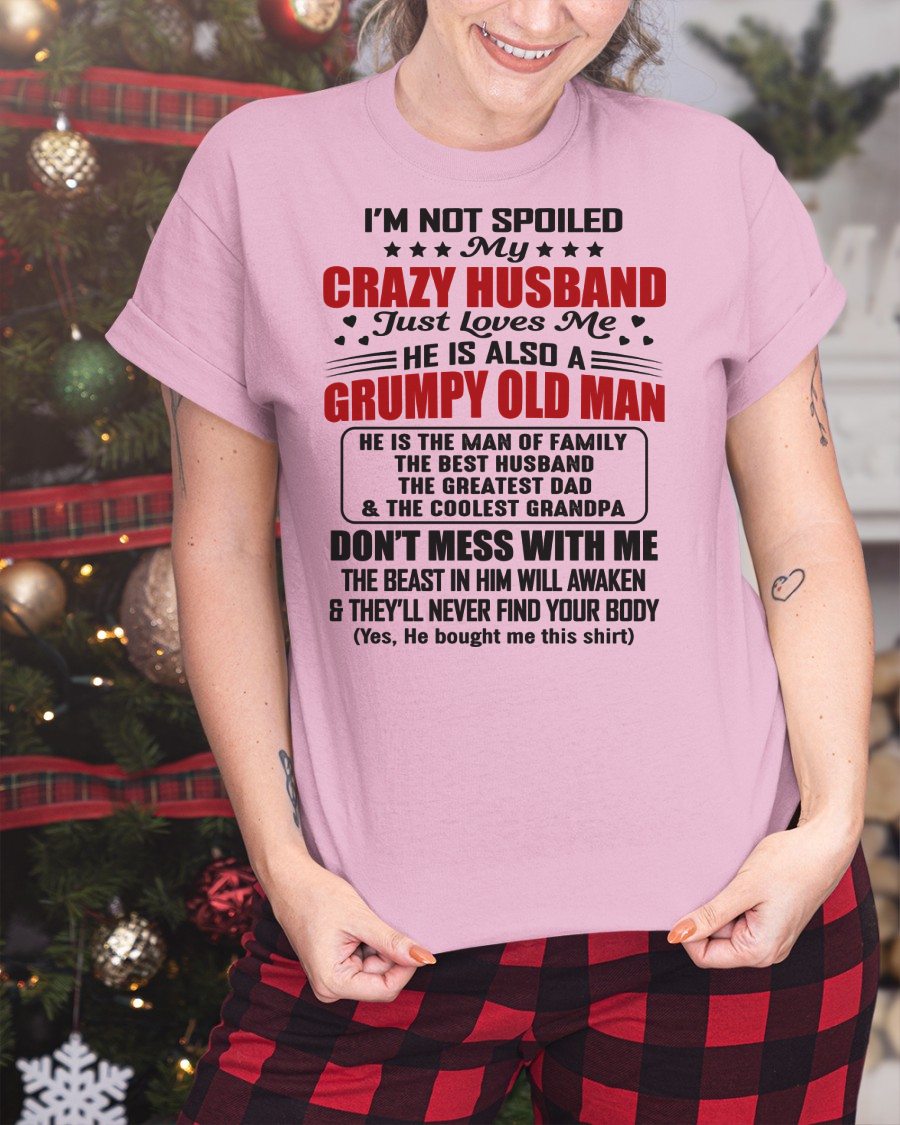 MY CRAZY AND GRUMPY HUSBAND JUST LOVE ME - GIFT FROM HUSBAND - NTTD00 (SKU10-04-00)