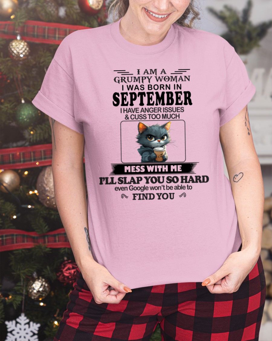 SEPTEMBER - GRUMPY WOMAN - BIRTHDAY GIFT FOR WOMEN - NTTD09 (SKU-GPWM-09)