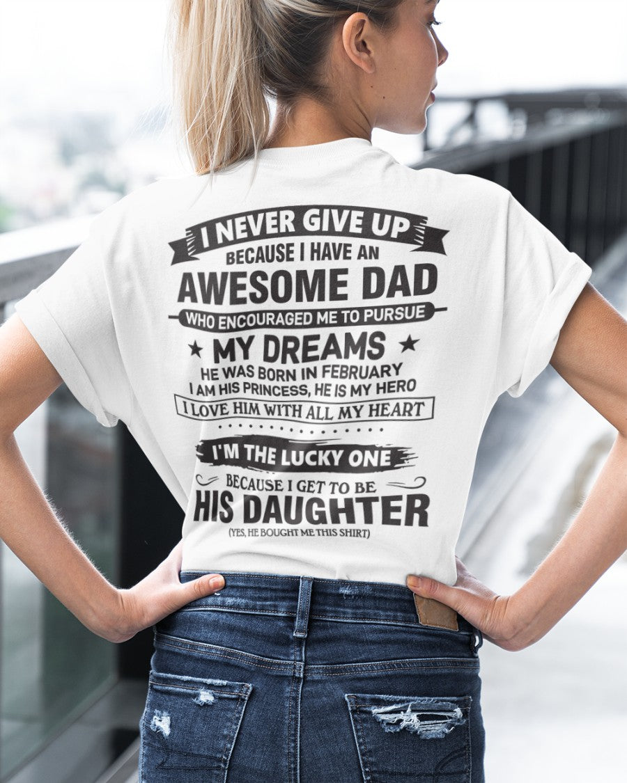 Awesome Dad T-Shirt February Edition – Gift for Daughter NTTD02 (SKU08-18-02)