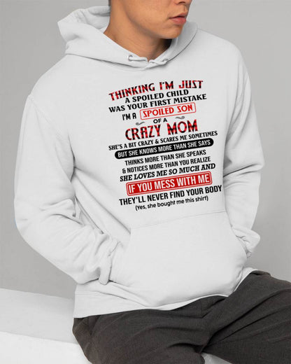 THINKING I'M JUST A SPOILED SON WAS YOUR FIRST MISTAKE - GIFT FROM MOM - NTTD00 (SKU2604-280-00)