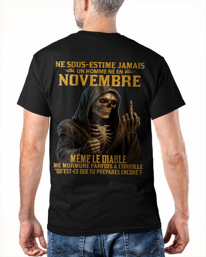 NE SOUS-ESTIME JAMAIS UN HOMME NÉ EN NOVEMBRE Fr11 frNTTD11 male (SKU12-305-11)
