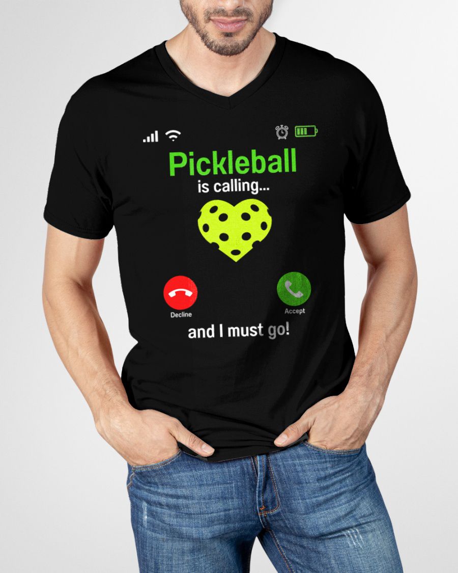 PICKLEBALL IS CALLING FUNNY SHIRT AND I MUST GO - PICKLEBALL SHIRT - NTTD00 (SKU8-PKBALL3)