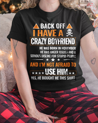 I Have a Crazy November Boyfriend – Gift for Girlfriend NTTD11 (SKU1-TGF-11)