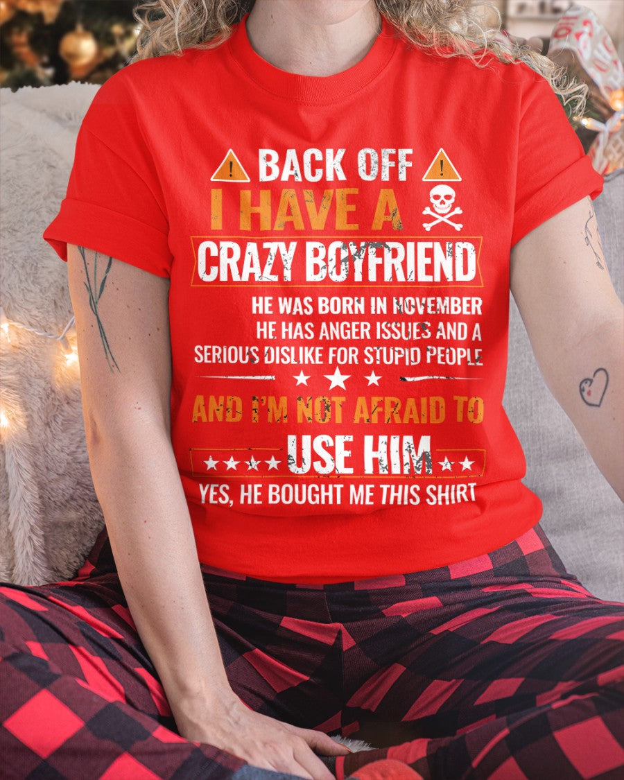 I Have a Crazy November Boyfriend – Gift for Girlfriend NTTD11 (SKU1-TGF-11)