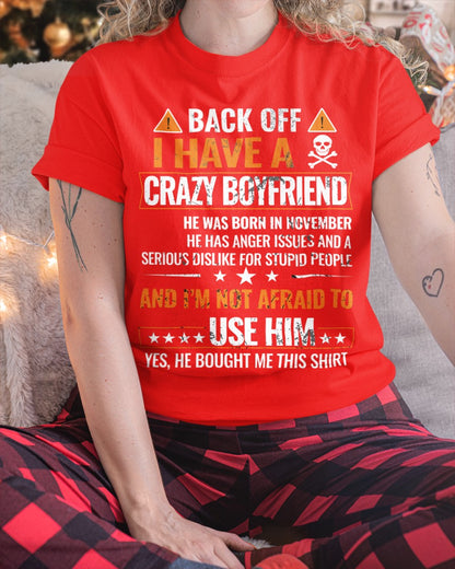 I Have a Crazy November Boyfriend – Gift for Girlfriend NTTD11 (SKU1-TGF-11)