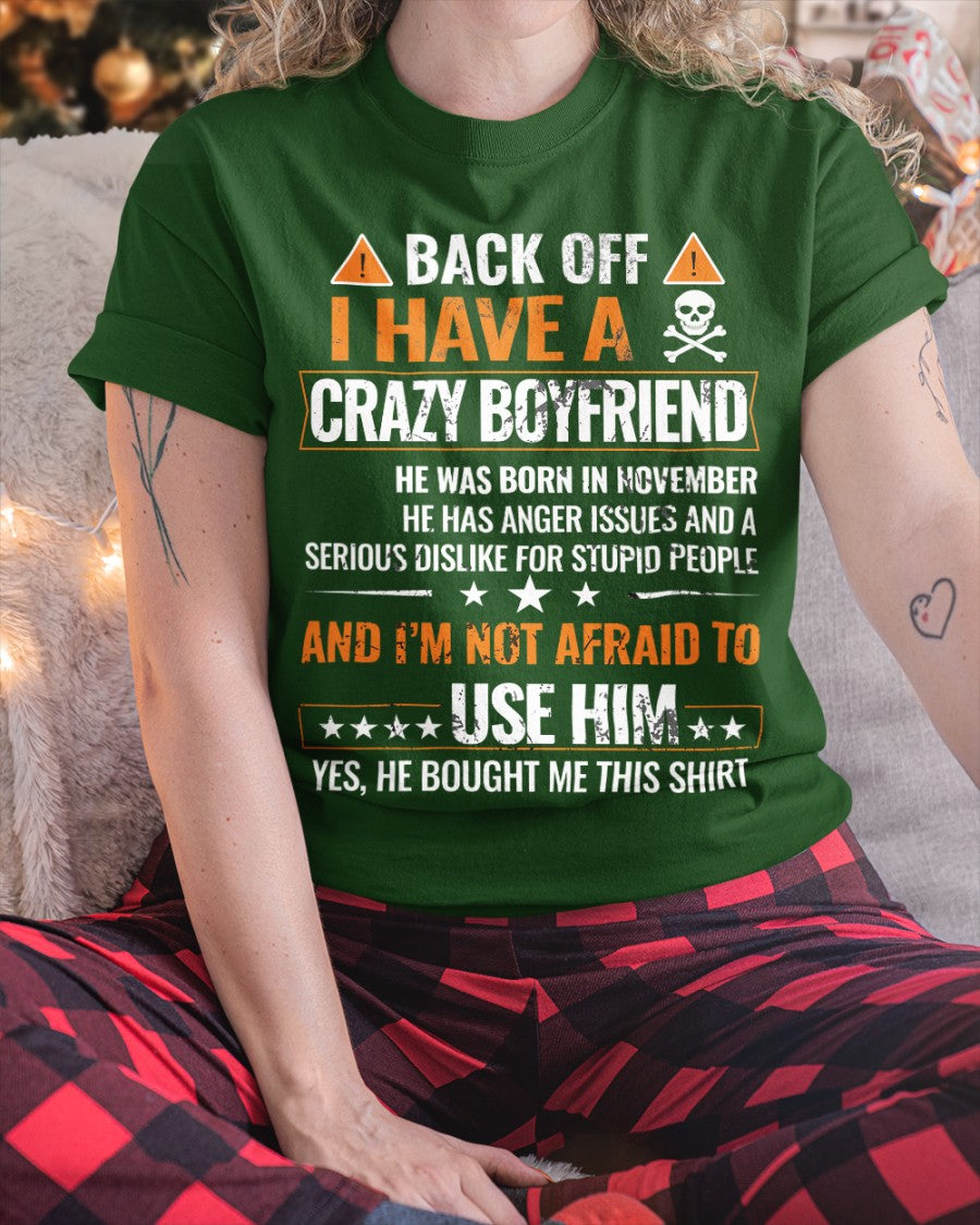 I Have a Crazy November Boyfriend – Gift for Girlfriend NTTD11 (SKU1-TGF-11)