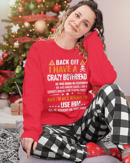 I Have a Crazy November Boyfriend – Gift for Girlfriend NTTD11 (SKU1-TGF-11)