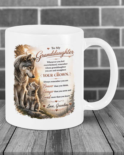 TO MY GRANDDAUGHTER MUG - GIFT FROM GRANDMA - NTTD00 (SKU2608-245)