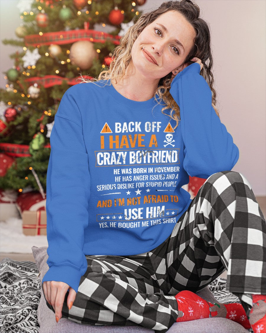 I Have a Crazy November Boyfriend – Gift for Girlfriend NTTD11 (SKU1-TGF-11)