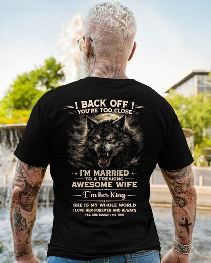 BACK OFF! YOU'RE TOO CLOSE - GIFT FROM WIFE - NTTD00 (SKU26T-01-25-00)