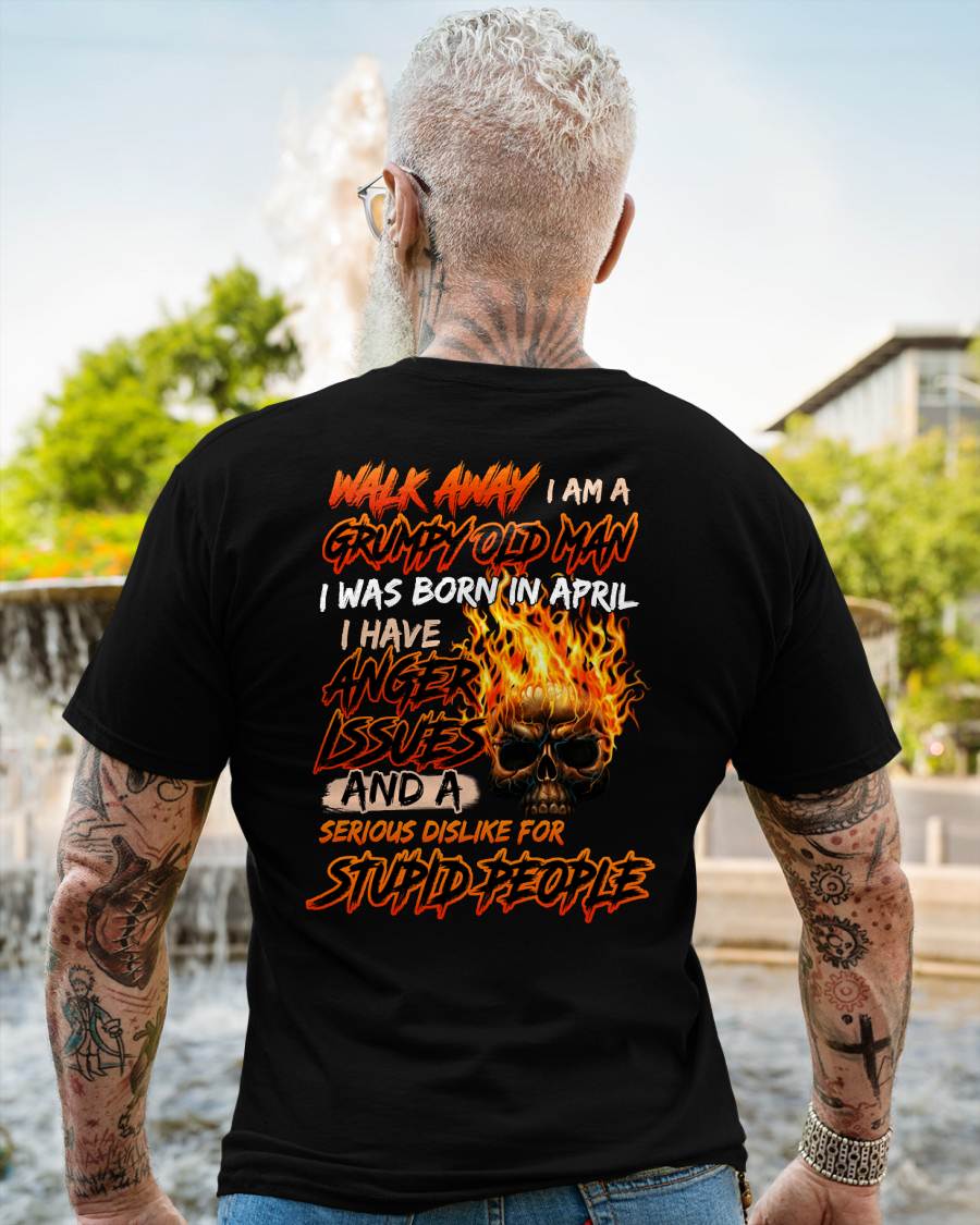 APRIL - GRUMPY OLD MAN - BIRTHDAY T-SHIRT FOR MEN - NTTD04 (SKU2602-210-04)