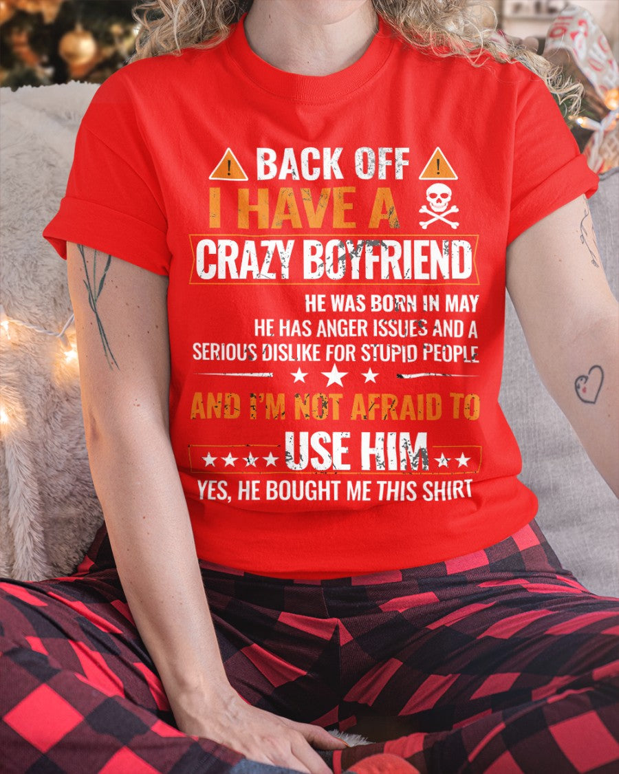 I Have a Crazy May Boyfriend – Gift for Girlfriend NTTD05 (SKU1-TGF-05)