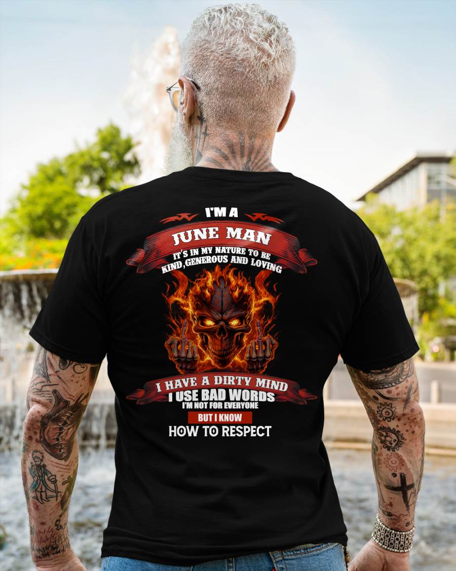 JUNE - KNOW HOW TO RESPECT - BIRTHDAY T-SHIRT FOR MEN - NTTD06 (SKU26T-01300-06)