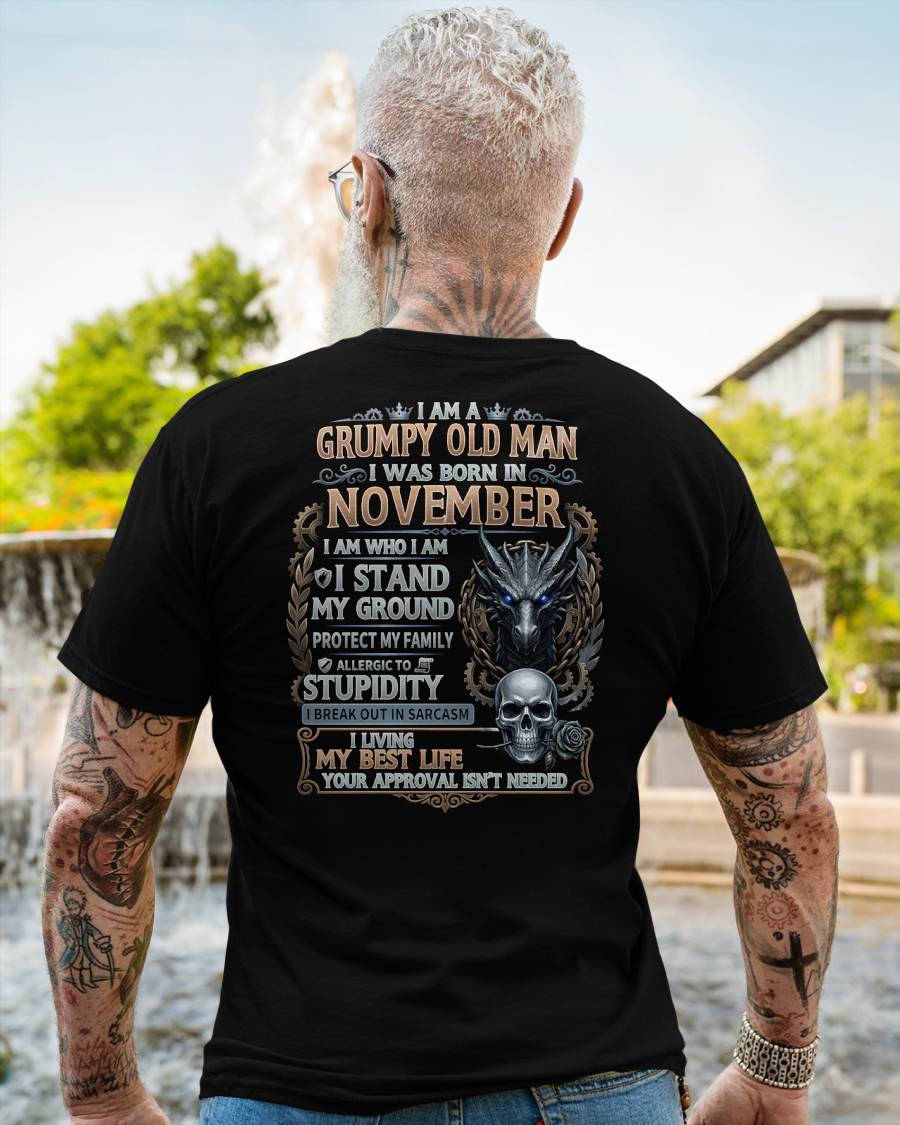 NOVEMBER - GRUMPY OLD MAN - BIRTHDAY T-SHIRT FOR MEN - NTTD11 (SKU2604-37-11)