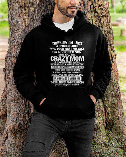 MARCH - THINKING I'M JUST A SPOILED SON WAS YOUR FIRST MISTAKE - GIFT FROM MOM - NTTD03 (SKU2603-219-03)