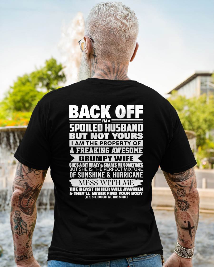 BACK OFF! I'M A SPOILED HUSBAND - GIFT FROM WIFE - NTTD00 (SKU2604-320-00)