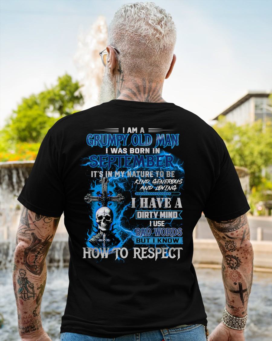 SEPTEMBER - GRUMPY OLD MAN - BIRTHDAY T-SHIRT FOR MEN - NTTD09 (SKU26T-01229-09)