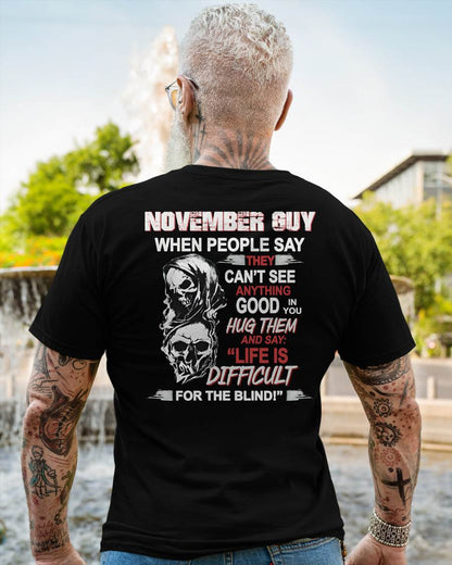 NOVEMBER -  HUG THEM AND SAY... - BIRTHDAY T-SHIRT FOR MEN - NTTD11 (SKU12-253-11)