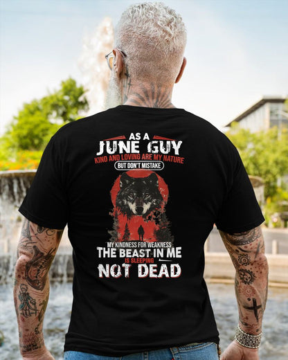 JUNE - KIND AND LOVING ARE MY NATURE - BIRTHDAY T-SHIRT FOR MEN - NTTD06 (SKU26T-01-17-06)