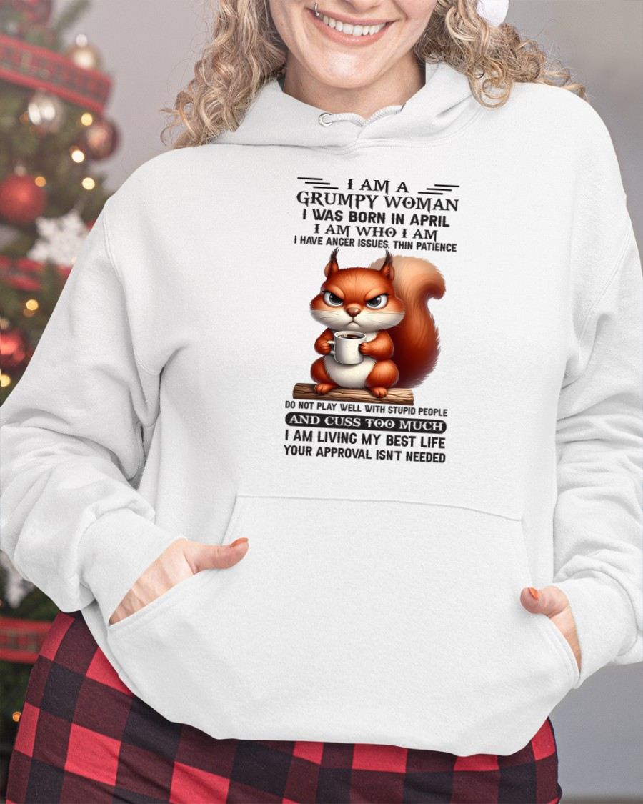 APRIL - GRUMPY WOMAN - BIRTHDAY GIFT FOR WOMEN - NTTD04 (SKU09-07-04)