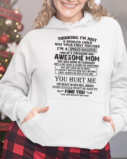 FEBRUARY - SPOILED DAUGHTER OF AWESOME MOM - GIFT FOR DAUGHTER - NTTD02 (SKU09-15-02)